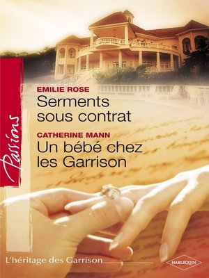 cover image of Serments sous contrat--Un bébé chez les Garrison (Harlequin Passions)